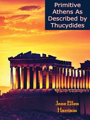 cover image of Primitive Athens As Described by Thucydides